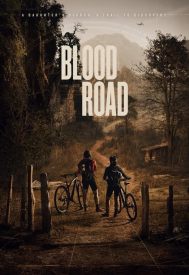 دانلود فیلم Blood Road 2017