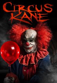 دانلود فیلم Circus Kane 2017