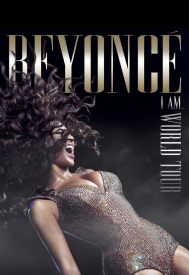 دانلود فیلم Beyoncé’s I Am… World Tour 2010