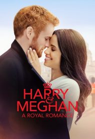 دانلود فیلم Harry & Meghan: A Royal Romance 2018