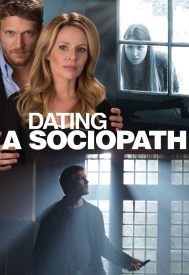 دانلود فیلم Dating A Sociopath 2018