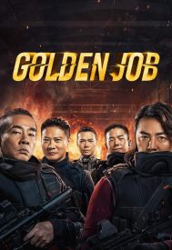 دانلود فیلم Golden Job 2018