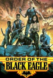 دانلود فیلم The Order of the Black Eagle 1987