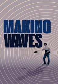 دانلود فیلم Making Waves: The Art of Cinematic Sound 2019