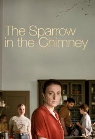 دانلود فیلم The Sparrow in the Chimney 2024