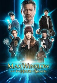 دانلود فیلم Max Winslow and the House of Secrets 2019