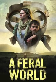 دانلود فیلم A Feral World 2020