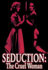 دانلود فیلم Seduction: The Cruel Woman 1985