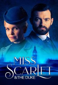 دانلود سریال Miss Scarlet & the Duke 2020