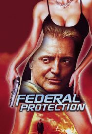 دانلود فیلم Federal Protection 2002