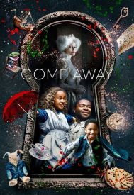 دانلود فیلم Come Away 2020