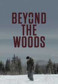 دانلود فیلم Beyond the Woods 2019