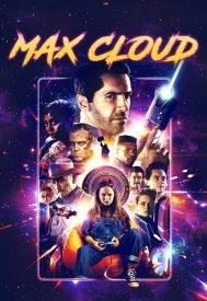 دانلود فیلم The Intergalactic Adventures of Max Cloud 2020