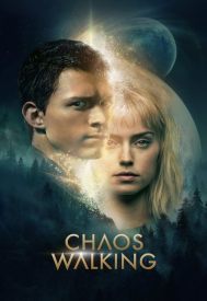 دانلود فیلم Chaos Walking 2021