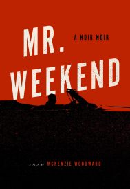 دانلود فیلم Mr. Weekend 2020