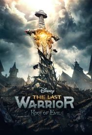 دانلود فیلم The Last Warrior: Root of Evil 2021