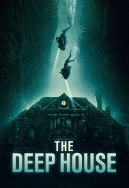 دانلود فیلم The Deep House 2021