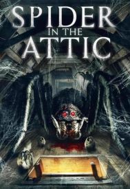 دانلود فیلم Spider in the Attic 2021