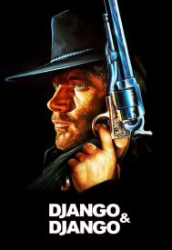 دانلود فیلم Django & Django 2021