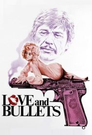 دانلود فیلم Love and Bullets 1979