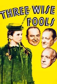 دانلود فیلم Three Wise Fools 1946