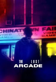 دانلود فیلم The Lost Arcade 2015