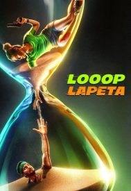 دانلود فیلم Looop Lapeta 2022