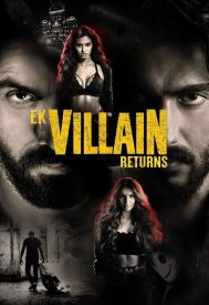 دانلود فیلم Ek Villain Returns 2022