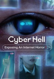 دانلود فیلم Cyber Hell: Exposing an Internet Horror 2022