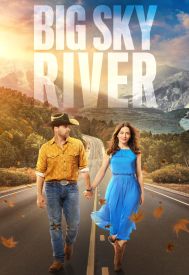 دانلود فیلم Big Sky River 2022