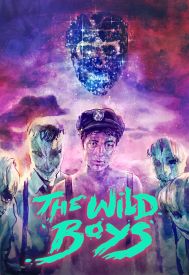 دانلود فیلم The Wild Boys 2017