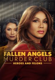 دانلود فیلم Fallen Angels Murder Club: Heroes and Felons 2022