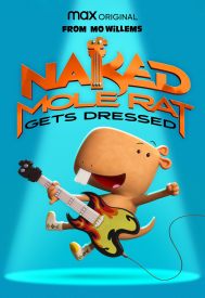 دانلود فیلم Naked Mole Rat Gets Dressed: The Underground Rock Experience 2022