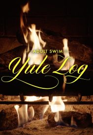 دانلود فیلم Adult Swim Yule Log 2022