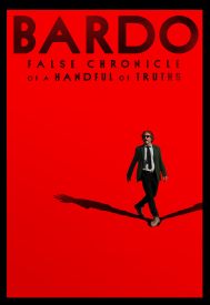 دانلود فیلم Bardo: False Chronicle of a Handful of Truths 2022