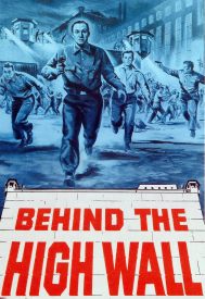 دانلود فیلم Behind the High Wall 1956