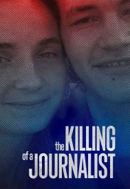 دانلود فیلم The Killing of a Journalist 2022