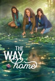 دانلود سریال The Way Home 2023