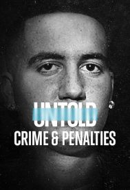 دانلود فیلم Untold: Crimes and Penalties 2021