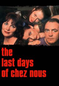 دانلود فیلم The Last Days of Chez Nous 1992