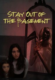 دانلود فیلم Stay Out of the Basement 2023