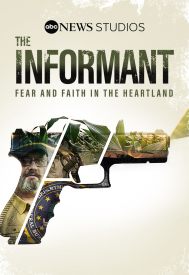 دانلود فیلم The Informant: Fear and Faith in the Heartland 2021