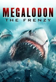 دانلود فیلم Megalodon: The Frenzy 2023