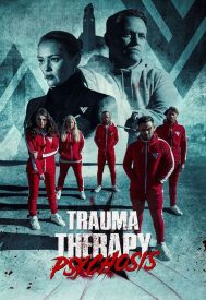 دانلود فیلم Trauma Therapy: Psychosis 2023