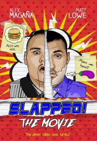 دانلود فیلم Slapped! The Movie 2018