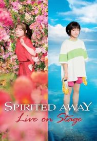 دانلود فیلم Spirited Away: Live on Stage 2022