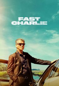 دانلود فیلم Fast Charlie 2023