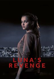 دانلود فیلم Luna’s Revenge 2017