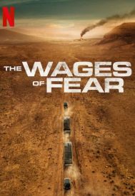 دانلود فیلم The Wages of Fear 2024