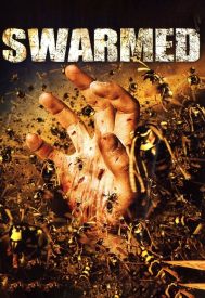 دانلود فیلم Swarmed 2005